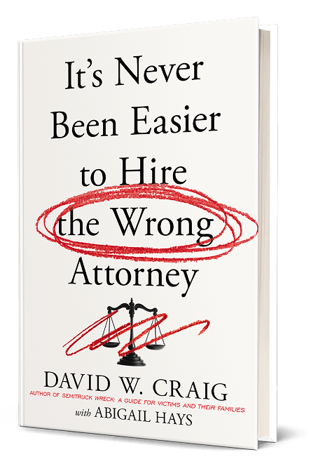 It’s Never Been Easier To Hire The Wrong Attorney