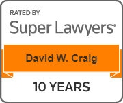 Rated By Super Lawyers David W. Craig 10 Years